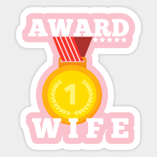 Award Trophy Best wife i love my wife gift Sticker